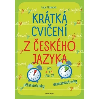 Krátká cvičení z českého jazyka pro 4. a 5. třídu ZŠ Lucie Filsaková