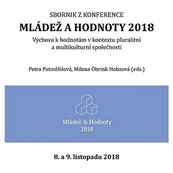 Kniha Mládež a hodnoty 2018: Výchova k hodnotám v kontextu pluralitní a multikulturní společnosti Ekniha