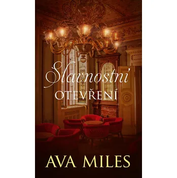 Kniha Slavnostní otevření - Ava Miles (E-Kniha)