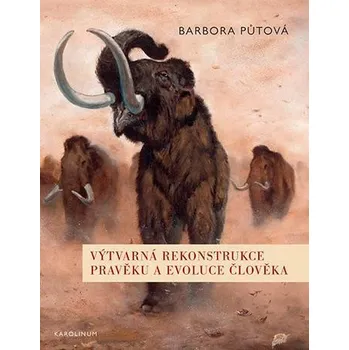 Výtvarná rekonstrukce pravěku a evoluce…