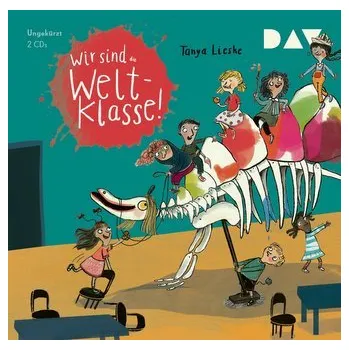 Wir sind (die) Weltklasse (Teil 1) - Lieske, Tanya