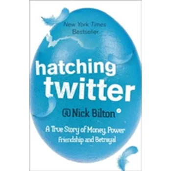Hatching Twitter - Bilton Nick