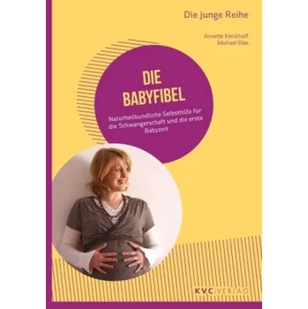 Die Babyfibel - Kerckhoff, Annette