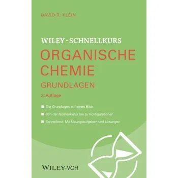 Příroda Wiley-Schnellkurs Organische Chemie I Grundlagen - Klein, David R.