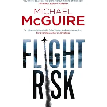 Flight Risk - Vannoy Call, Alice; Hallinan, Michael; Harmon, Varvara; McGuire, Darice Machel; Watts, Toni; Yurgensen, Linda; Walter Fo