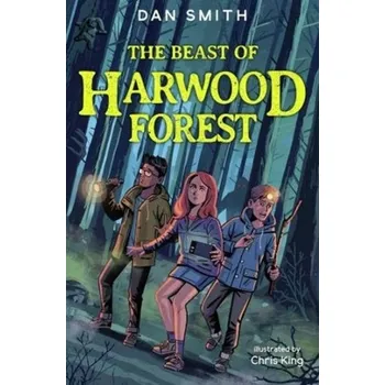 The Beast of Harwood Forest - Smith, Dan