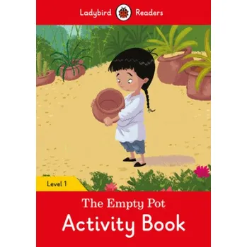 Anglický jazyk Empty Pot Activity Book - Ladybird Readers Level 1 (EN)