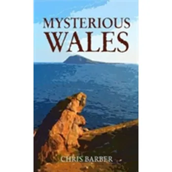 Mysterious Wales - Barber, Chris