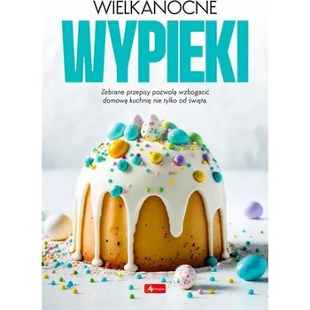 Wielkanocne wypieki - praca zbiorowa