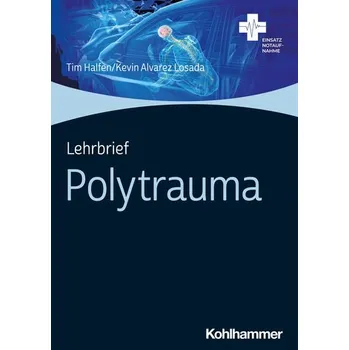 Lehrbrief Polytrauma - Halfen, Tim