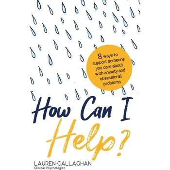 How Can I Help? - Shaw, Adam; Callaghan, Lauren [EN] (2020, Brožovaná, Trigger Publishing)