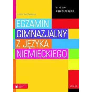 Cizí jazyk Egzamin gimnazjalny z języka niemieckiego Arkusze egzaminacyjne
