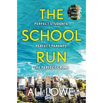 The School Run - Lowe, Ali