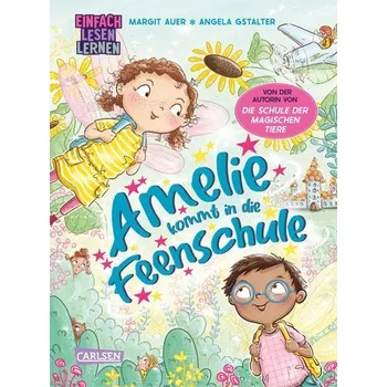 První čtění Amelie kommt in die Feenschule - Auer, Margit