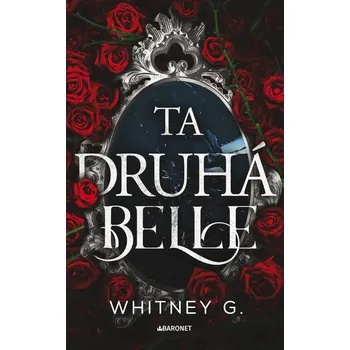 Ta druhá Belle - Whitney G. (2024, pevná)