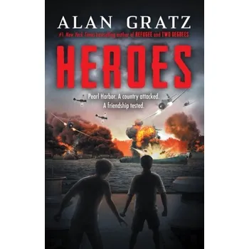 Heroes: A Novel of Pearl Harbor - Gratz, Alan [EN] (2024, Brožovaná, Scholastic)