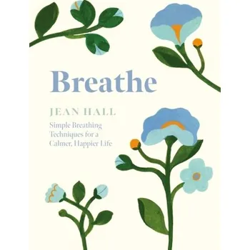 Osobní rozvoj Breathe - Hall, Jean