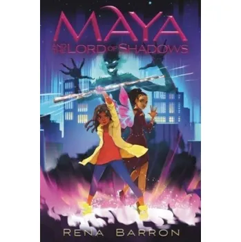 Maya and the Lord of Shadows - Barron, Rena [EN] (2024, Brožovaná / brožovaná, HarperCollins Publishers Inc)