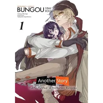 Bungou Stray Dogs. Another Story. Tom 1 - Oyoyo,Kafka Asagiri