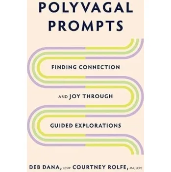 Osobní rozvoj Polyvagal Prompts - Dana, Deb