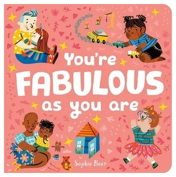 You're Fabulous As You Are - Beer, Sophie