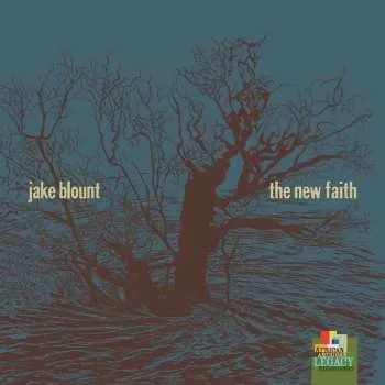 Zahraniční hudba LP Jake Blount: The New Faith 2023