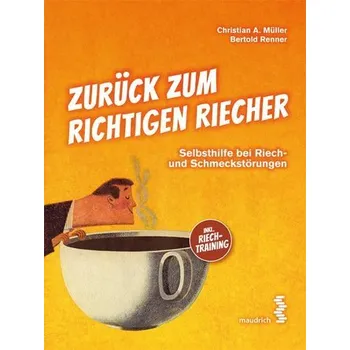 Zurück zum richtigen Riecher - Müller, Christian
