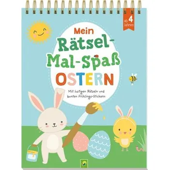 První čtění Mein Rätsel-Mal-Spaß Ostern | Für Kinder ab 4 Jahren - Schwager & Steinlein Verlag