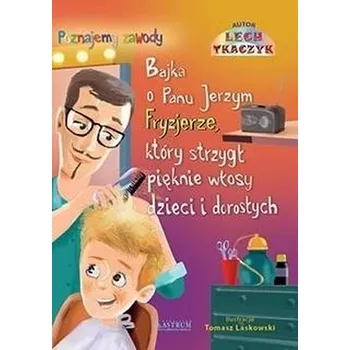 Pohádka Bajka o Panu Jerzym Fryzjerze BR - Tkaczyk Lech