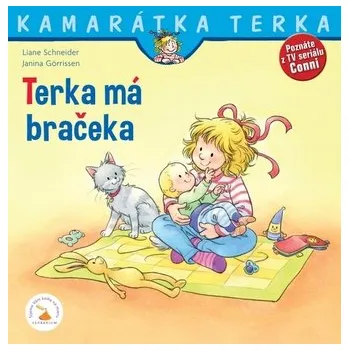 Terka má bračeka - Schneider, Hanna Sörensen Liane
