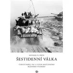 Šestidenní válka: Červen roku 1967 a…