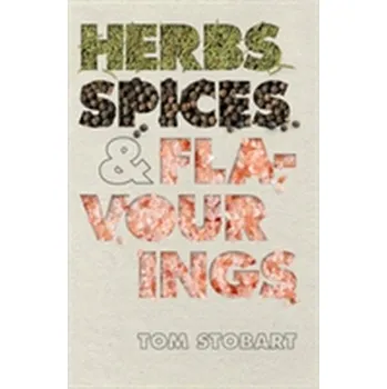 Herbs, Spices and Flavourings - Stobart, Tom