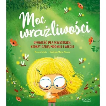 Pohádka Moc wrażliwości - Tirado, Miriam