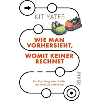 Příroda Wie man vorhersieht, womit keiner rechnet - Yates, Kit