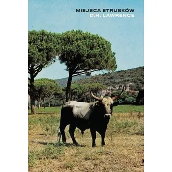 Miejsca Etrusków - David Herbert Lawrence