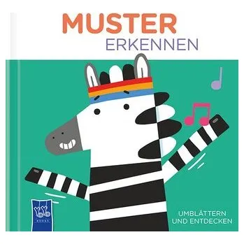 První čtění Umblättern und Entdecken - Muster erkennen - Westbrook, Steve; Ryan, James