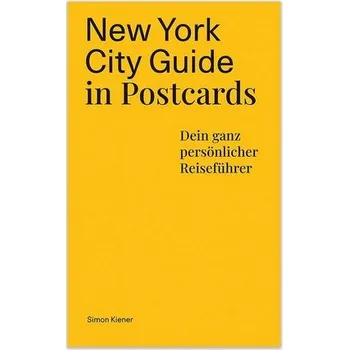 Cestování New York City Guide in Postcards - Kiener, Simon