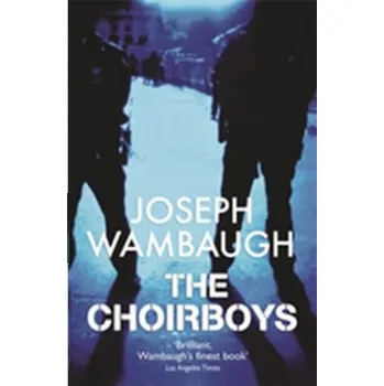 The Choirboys - Wambaugh, Joseph