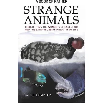 Příroda A Book of Rather Strange Animals - Compton, Caleb [EN] (2019, Brožovaná, Austin Macauley Publishers)