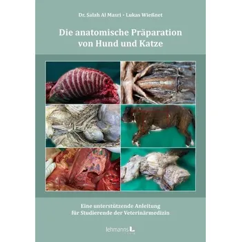 Die anatomische Präparation von Hund und Katze - Al Masri, Salah