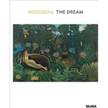 Umění Henri Rousseau: The Dream - Temkin, Ann