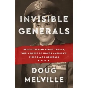 Invisible Generals - Melville, Doug
