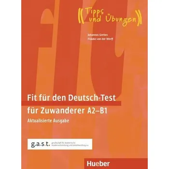 Německý jazyk Fit für den Deutsch-Test für Zuwanderer A2-B1 - Gerbes, Johannes