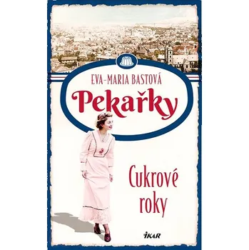 Kniha PEKAŘKY: Cukrové roky Ekniha