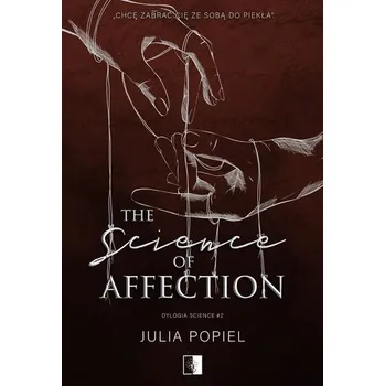 Dylogia Science Tom 2 The Science of Affection - Julia Popiel