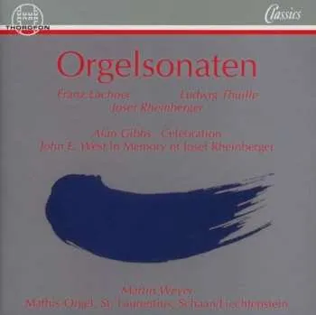 Zahraniční hudba CD Franz Paul Lachner: Martin Weyer - Orgelsonaten 1990