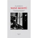 Není mostů - Iva Andrejsová (2024, brožovaná)