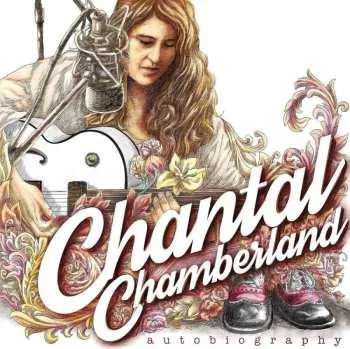 Zahraniční hudba LP Chantal Chamberland: Autobiography LTD | NUM 2018 180g Limited Numbered Edition Vinyl