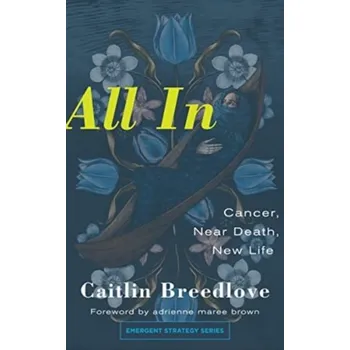 Literární biografie All In - Breedlove, Caitlin