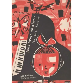 Jiří Berkovec - Jana hraje na klavír